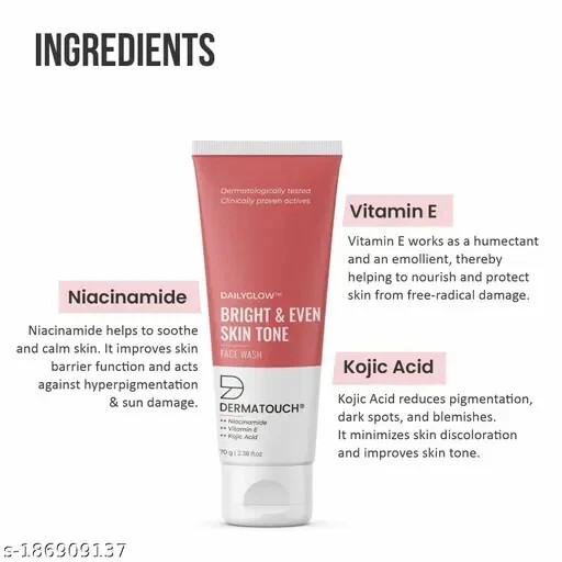 DERMATOUCH Daily Glow Bright&Even Tone Face Wash with Vitamin E &Kojic Acid 70gm